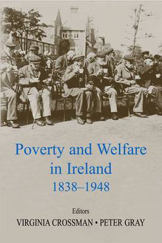 Cover image for Poverty and Welfare in Ireland 1838-1948