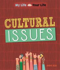 Cover image for My Life, Your Life: Cultural Issues