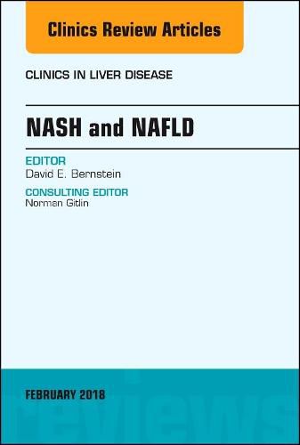 Cover image for NASH and NAFLD, An Issue of Clinics in Liver Disease