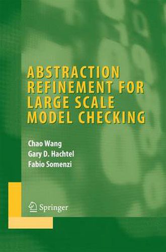 Cover image for Abstraction Refinement for Large Scale Model Checking