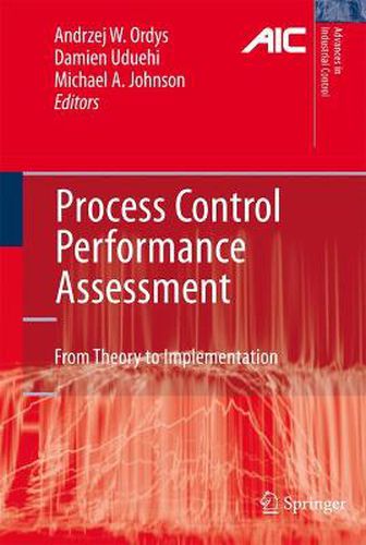 Cover image for Process Control Performance Assessment: From Theory to Implementation