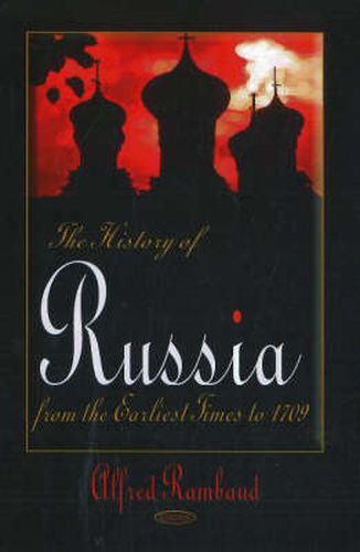 History of Russia: From the Earliest Times to 1709