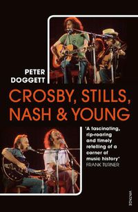 Cover image for Crosby, Stills, Nash & Young: The Biography