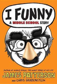 Cover image for I Funny: A Middle School Story