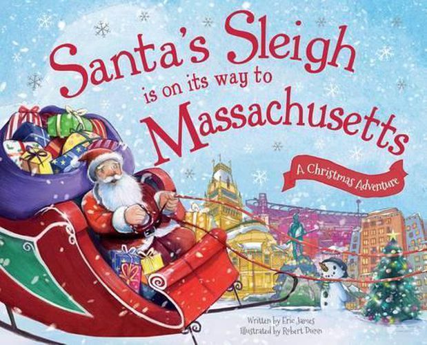Cover image for Santa's Sleigh is on its Way to Massachusetts: A Christmas Adventure
