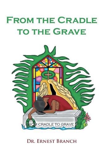 Cover image for From the Cradle to the Grave