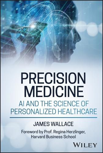 Cover image for Precision Medicine, AI and the Science of Personalized Healthcare