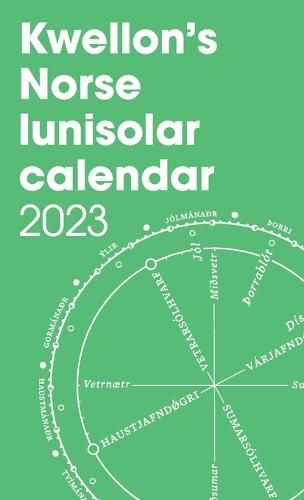 Cover image for Kwellon's Norse Lunisolar Calendar 2023