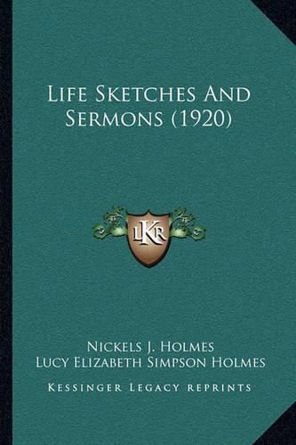 Cover image for Life Sketches and Sermons (1920)