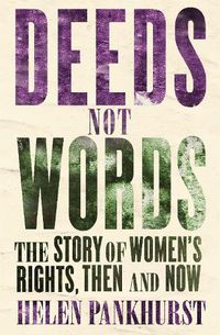 Cover image for Deeds Not Words