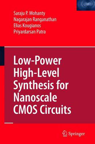 Cover image for Low-Power High-Level Synthesis for Nanoscale CMOS Circuits