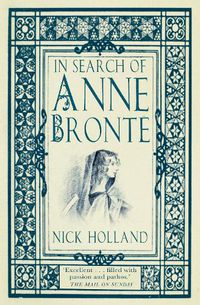 Cover image for In Search of Anne Bronte