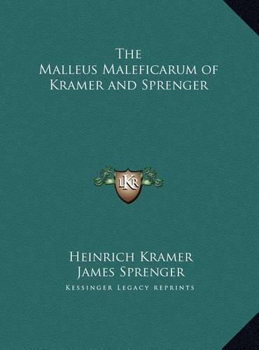 Cover image for The Malleus Maleficarum of Kramer and Sprenger