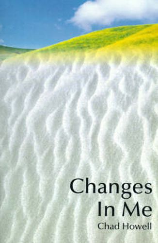 Cover image for Changes in Me