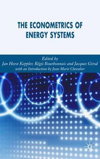 Cover image for The Econometrics of Energy Systems