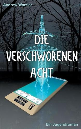 Cover image for Die verschworenen Acht: Ein Jugendroman