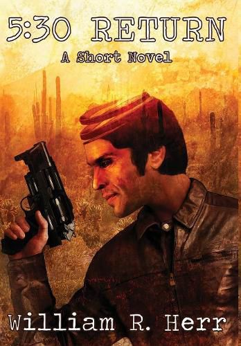 Cover image for 5: 30 RETURN: A short novel