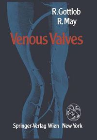 Cover image for Venous Valves: Morphology, Function, Radiology, Surgery