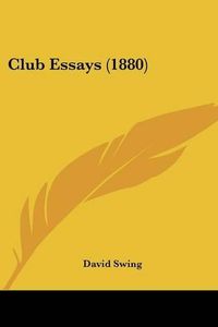 Cover image for Club Essays (1880)