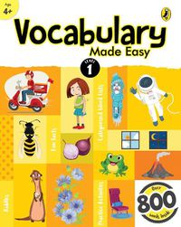 Cover image for Vocabulary Made Easy Level 1: fun, interactive English vocab builder, activity & practice book with pictures for kids 4+, collection of 800+ everyday words| fun facts, riddles for children, grade 1