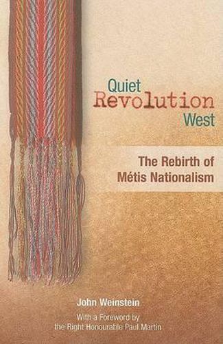 Cover image for Quiet Revolution West: The Rebirth of Metis Nationalism