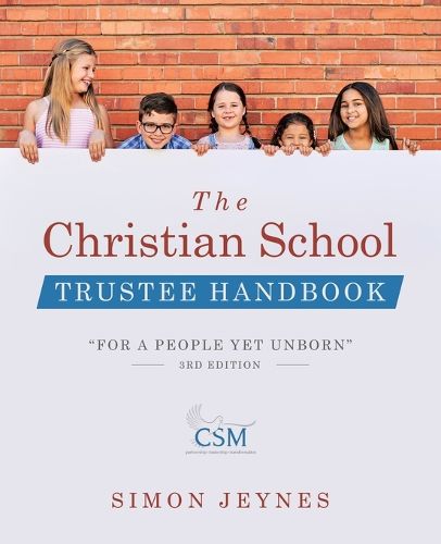 Cover image for The Christian School Trustee Handbook