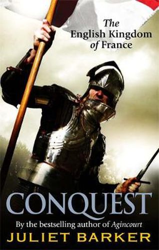 Cover image for Conquest: The English Kingdom of France 1417-1450