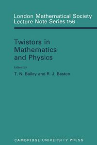 Cover image for Twistors in Mathematics and Physics