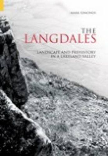 Cover image for The Langdales: Landscape and Prehistory in a Lakeland Valley