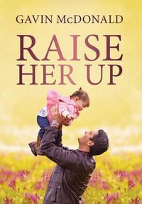 Cover image for Raise Her Up