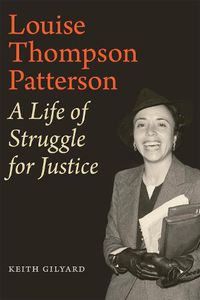 Cover image for Louise Thompson Patterson: A Life of Struggle for Justice