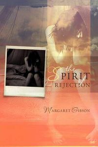 Cover image for The Spirit of Rejection