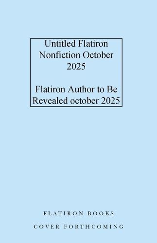 Cover image for Untitled Flatiron Nonfiction October 2025