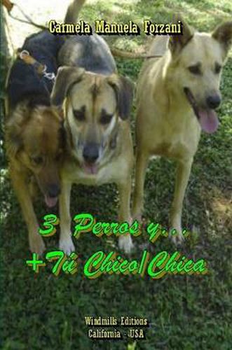 Cover image for 3 Perros y... + Tu Chico/Chica
