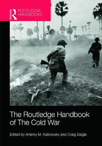 Cover image for The Routledge Handbook of the Cold War