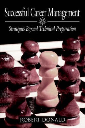 Cover image for Successful Career Management: Strategies Beyond Technical Preparation