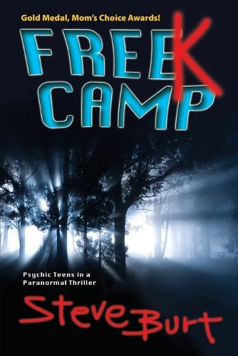 Cover image for FreeK Camp: Psychic Teens in a Paranormal Thriller