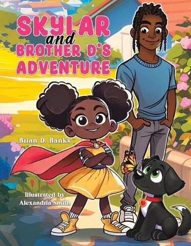 Cover image for Skylar and Brother D's Adventure