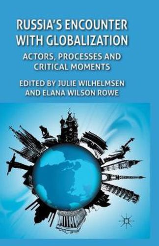 Cover image for Russia's Encounter with Globalisation: Actors, Processes and Critical Moments