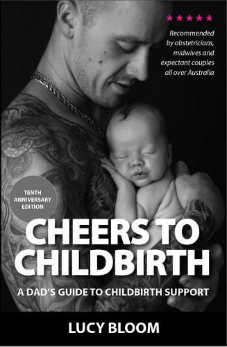 Cover image for Cheers to Childbirth - A Dad's Guide to Childbirth Support