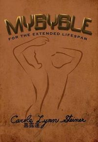 Cover image for Mybyble: For the Extended Lifespan