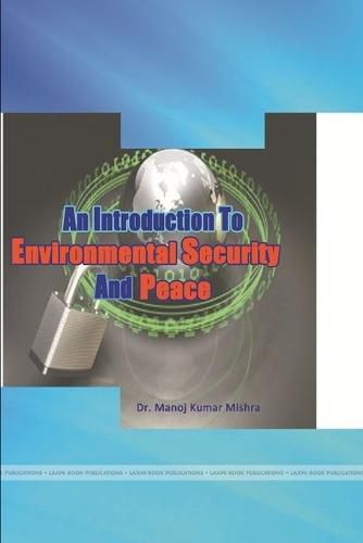Cover image for An Introduction to Environmental Security and Peace