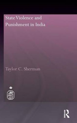 Cover image for State Violence and Punishment in India