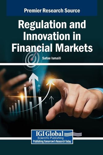 Cover image for Regulation and Innovation in Financial Markets