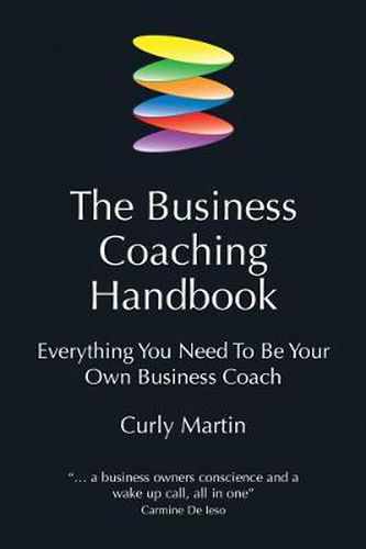 Cover image for The Business Coaching Handbook: Everything You Need to Be Your Own Business Coach