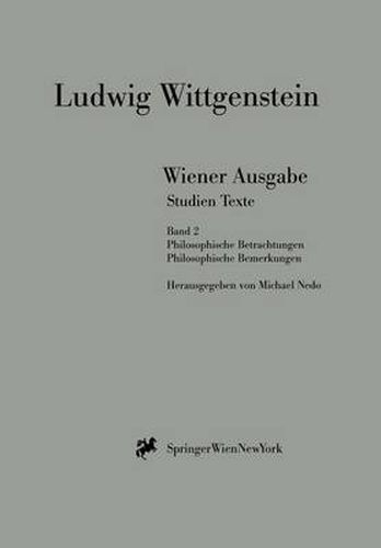 Cover image for Wiener Ausgabe Studien Texte: Band 2: Philosophische Betrachtungen. Philosophische Bemerkungen.