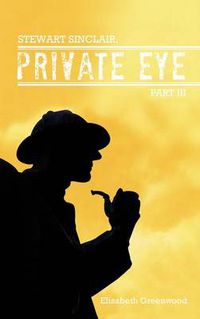 Cover image for Stewart Sinclair, Private Eye