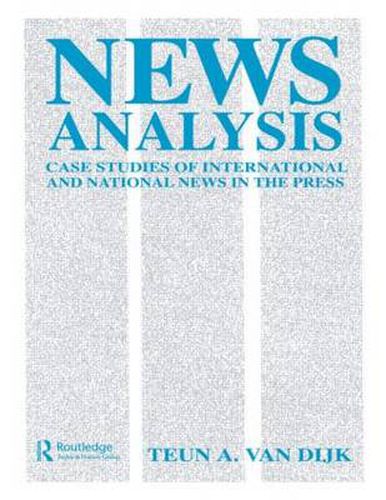 Cover image for News Analysis: Case Studies of international and National News in the Press