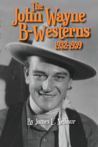 Cover image for John Wayne B-Westerns 1932-1939