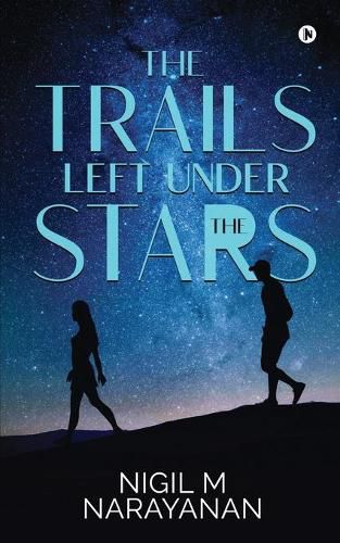Cover image for The Trails Left Under the Stars